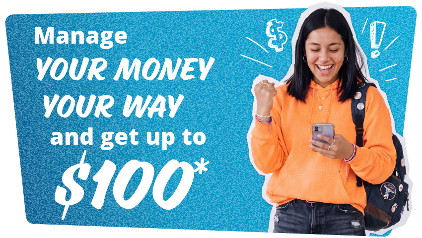 Student Checking Promo: Get Your Money Right